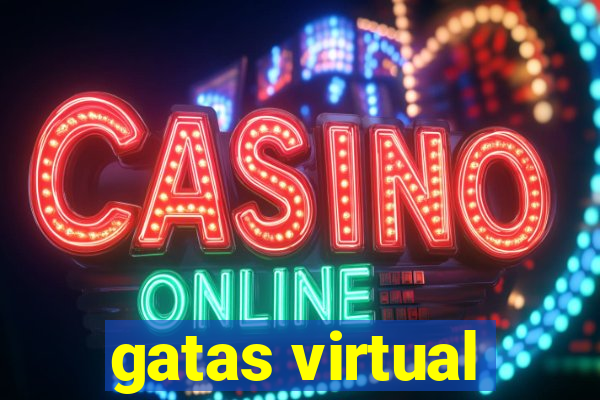 gatas virtual